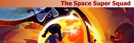 The Space Super Squad
